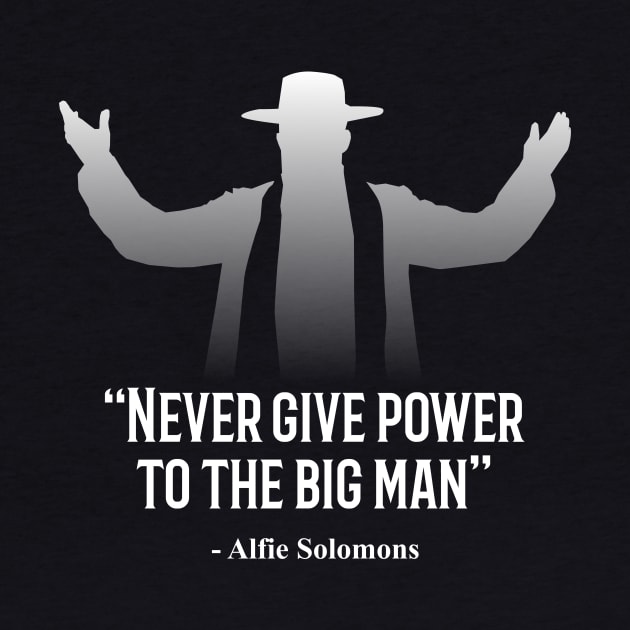 Alfie Solomons Quote by ScruffyTees